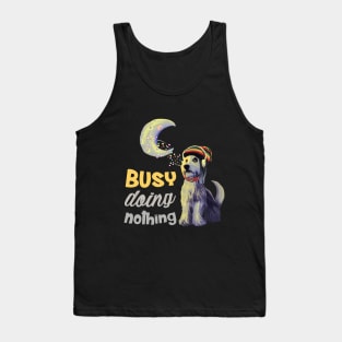 Busy doing nothing Tank Top